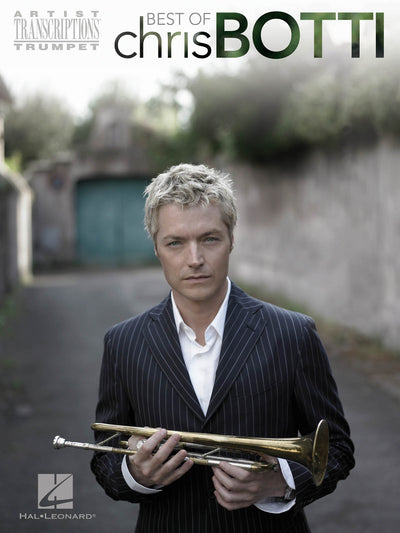 ベスト・オブ・クリス・ボッティ（トランペットソロ）／Best of Chris Botti (Trumpet)