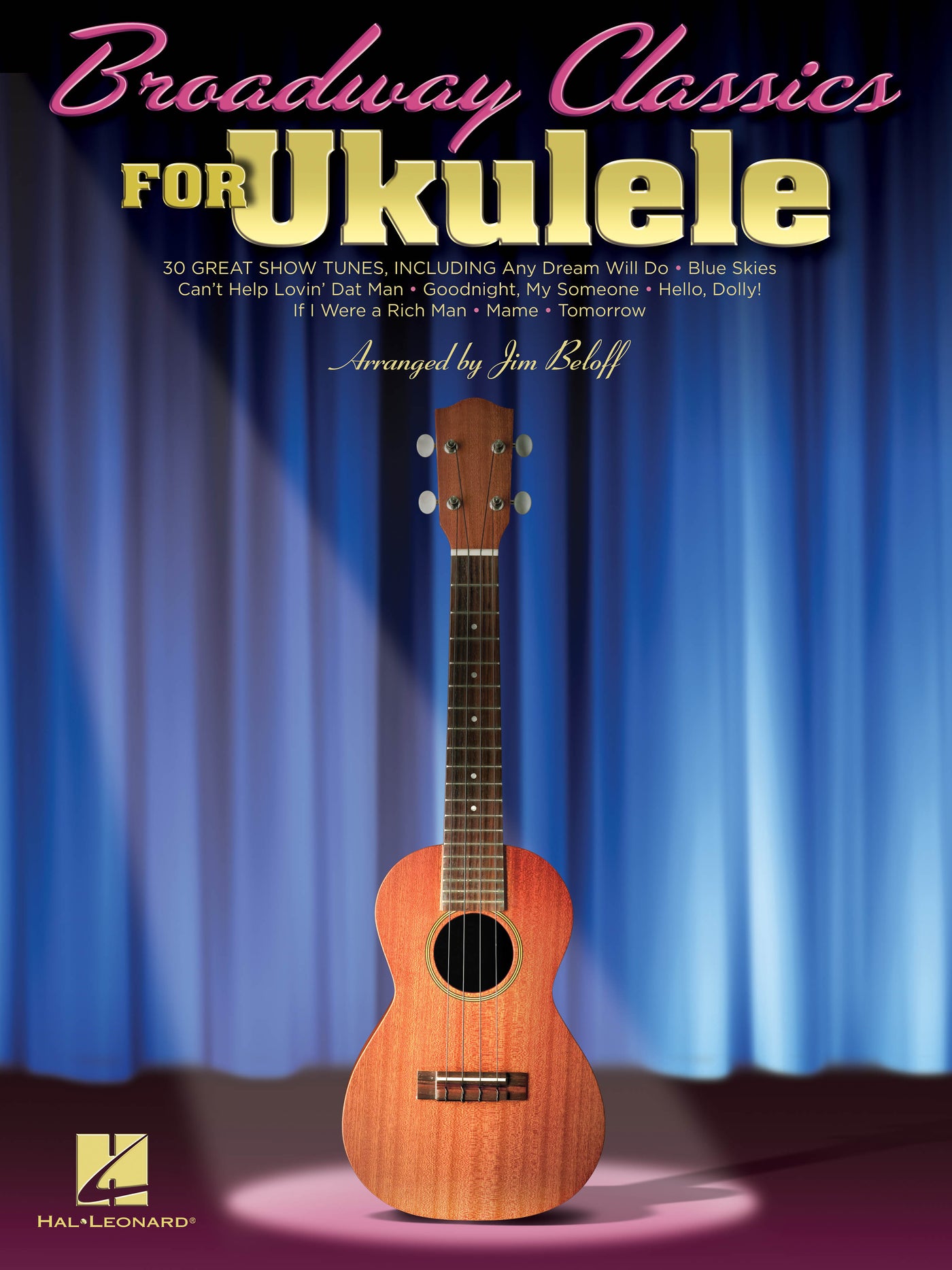 ウクレレのためのブロードウェイ・クラシック曲集／Broadway Classics for Ukulele