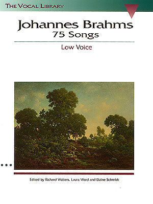 ブラームス：75の歌曲集（低声用）／Johannes Brahms: 75 Songs (Low Voice)