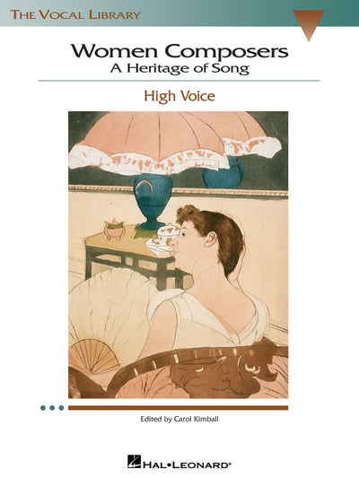 女性作曲家歌曲集～歌曲の遺産（高声用）／Women Composers - A Heritage of Song(High)