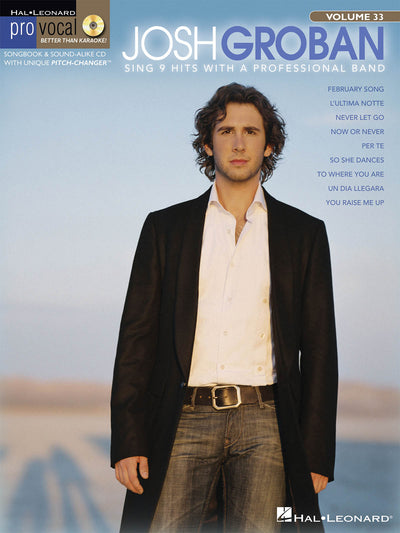 ジョシュ・グローバン（ボーカルソロ）／Josh Groban (Pro Vocal Men's Edition Volume 33)