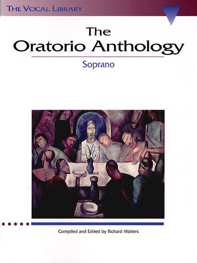 オラトリオ選集（ソプラノ）／The Oratorio Anthology - Soprano