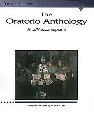 オラトリオ選集（メゾソプラノ/アルト）／The Oratorio Anthology - Mezzo-Soprano/Alto