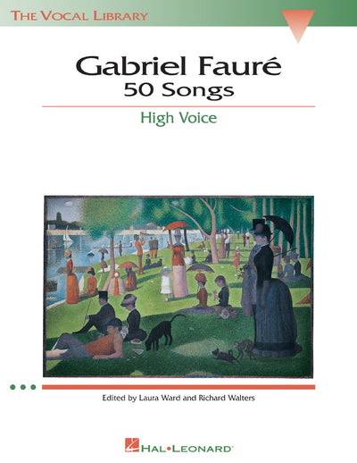 ガブリエル・フォーレ：50の歌曲集（高声用）／Gabriel Faure - 50 Songs (High Voice)