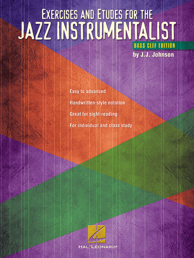 ジャズ楽器奏者のための練習曲と練習曲（ヘ音記号編）／Exercises and Etudes for the Jazz Instrumentalist (Bass Clef Edition)