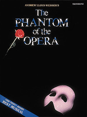 オペラ座の怪人（トロンボーンソロ）／The Phantom of the Opera (Trombone)