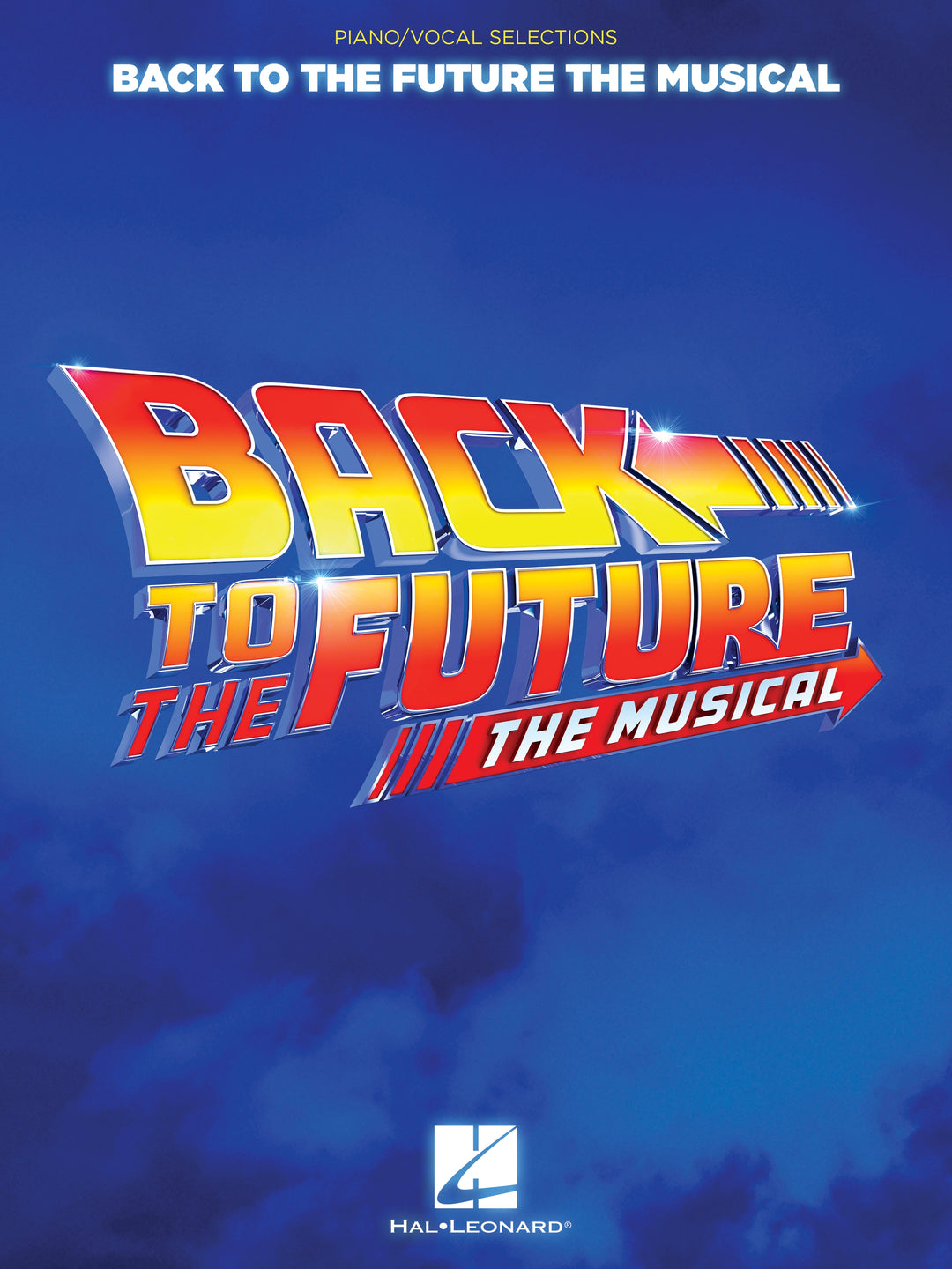 バック・トゥ・ザ・フューチャー（ミュージカル）（PVG）／Back to the Future: The Musical