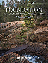 Foundation (Reflections on an Old American Hymn)