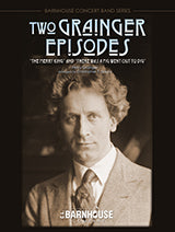 Two Grainger Episodes