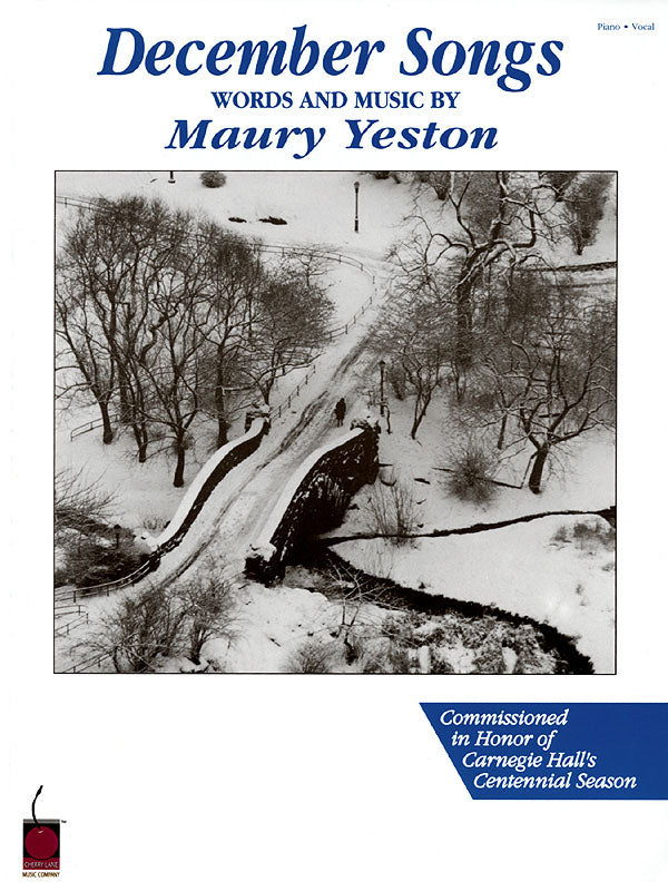 Maury Yeston - December Songs (Voice and Piano)