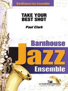 テイク・ユア・ベスト・ショット／Take Your Best Shot (Jazz)