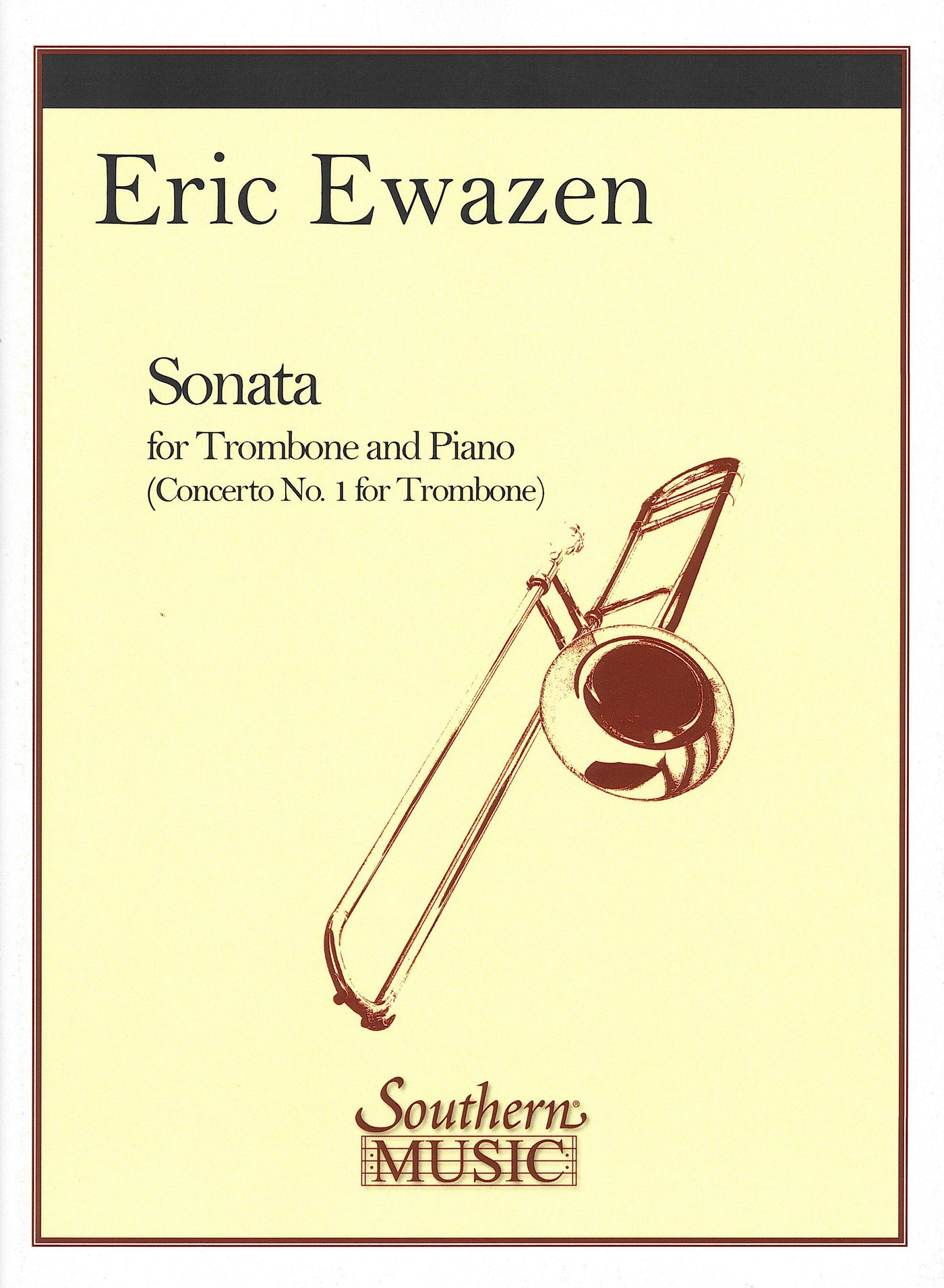 トロンボーン協奏曲第1番 ソナタ（トロンボーンソロ）／Sonata for Trombone and Piano (Ewazen)