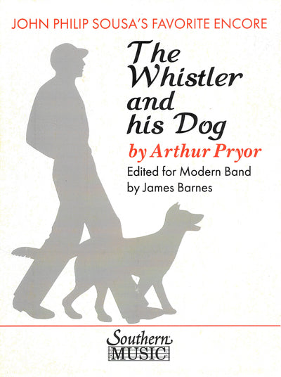 口笛吹きと犬（arr. Barnes）／The Whistler and His Dog (SO)