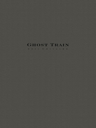 ゴースト・トレイン第1楽章（組曲より）／Ghost Train - Movement 1 (from Ghost Train Trilogy)