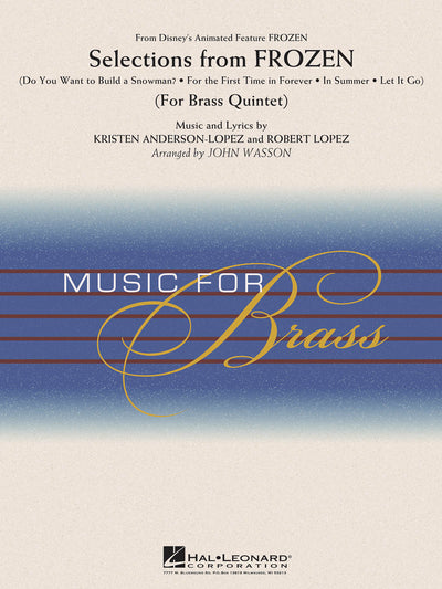 「アナと雪の女王」からのセレクション／Selections from Frozen (Brass Quintet)