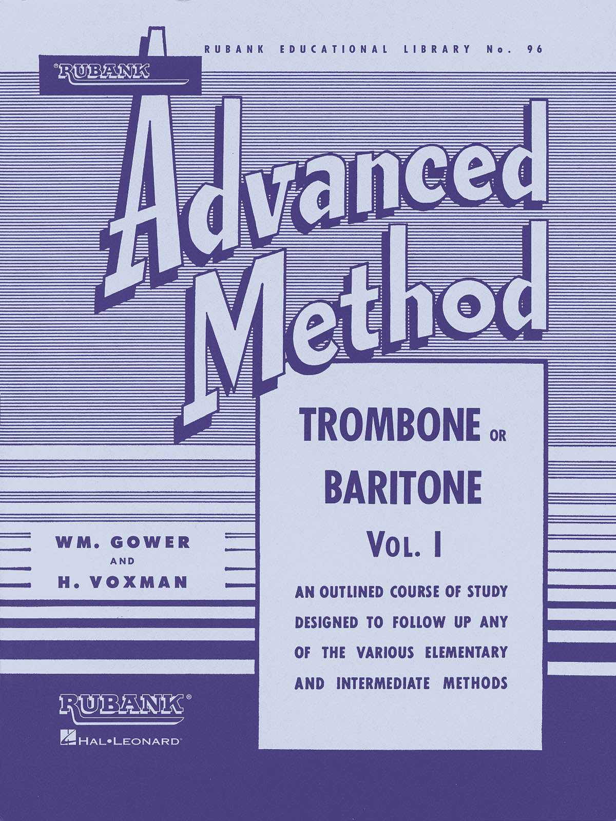 ルバンク上級 トロンボーン/ユーフォニアム教本 第1巻（トロンボーン）／Rubank Advanced Method - Trombone/Baritone Vol.1