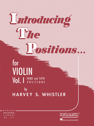 ヴァイオリン・ポジション導入 第1巻（第3＆第5ポジション）（ヴァイオリン）／Introducing The Positions Violin Volume 1