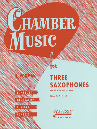 サクソフォン3重奏のための室内楽曲集（サックス3重奏）／Chamber Music for Three Saxophones