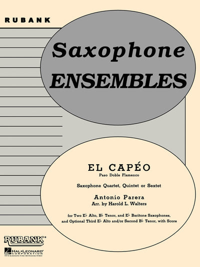 エル・カペオ（パソドブレ・フラメンコ）（サックス4〜6重奏）／El Capeo (Paso Doble Flamenco) (Sax Ensemble)