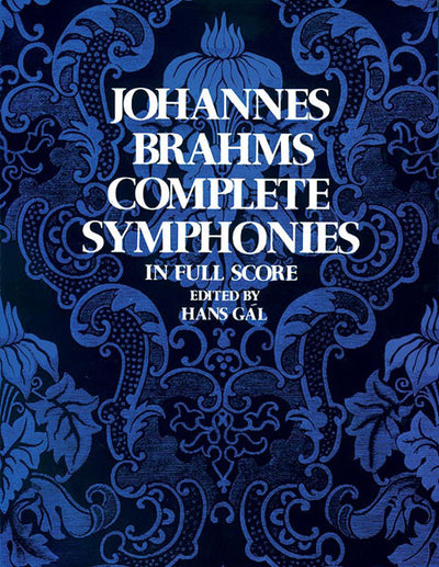 ブラームス：交響曲全集（オーケストラスコア）／Symphonies (Complete) (Orch Score)