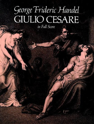 歌劇「ジュリアス・シーザー」（スタディスコア）／Giulio Cesare (Orch. Study Score)