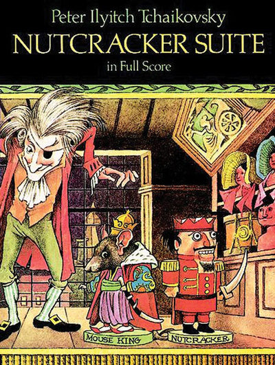 「くるみ割り人形」組曲（スタディスコア）／Nutcracker Suite (Orch. Study Score)