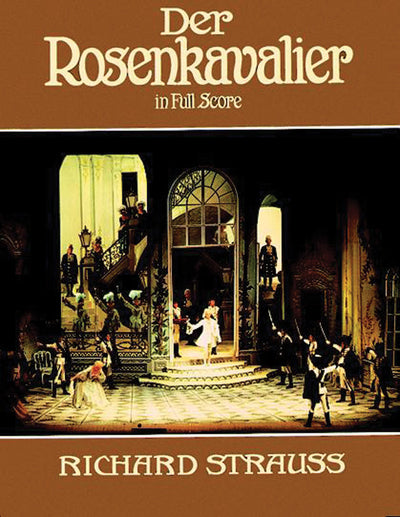 バラの騎士（オーケストラスコア）／Der Rosenkavalier (Dover Orch. Score)