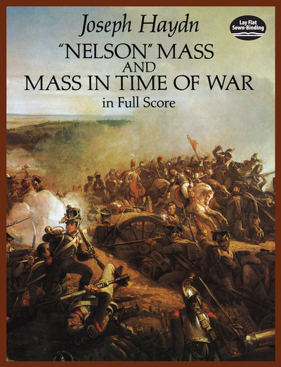 ネルソン・ミサ／戦時のミサ（スタディスコア）／Nelson Mass and Mass in the Time of War (Orch. Study Score)