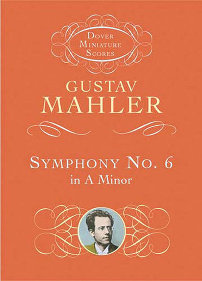 交響曲 第6番 イ短調 「悲劇的」（スタディスコア）／Symphony No. 6 in A Minor