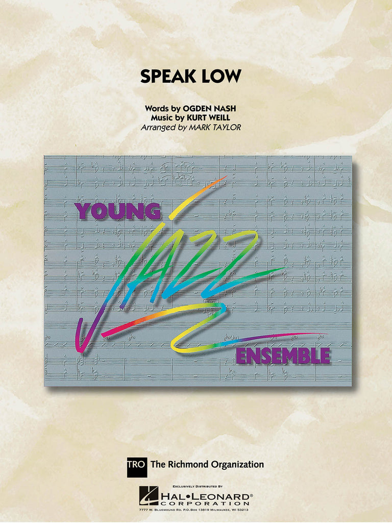 ビッグバンド楽譜「SPEAK LOW」TOM KUBIS スピーク・ロー／Speak Low (Jazz) - Kurt Weill – ウィンズスコア