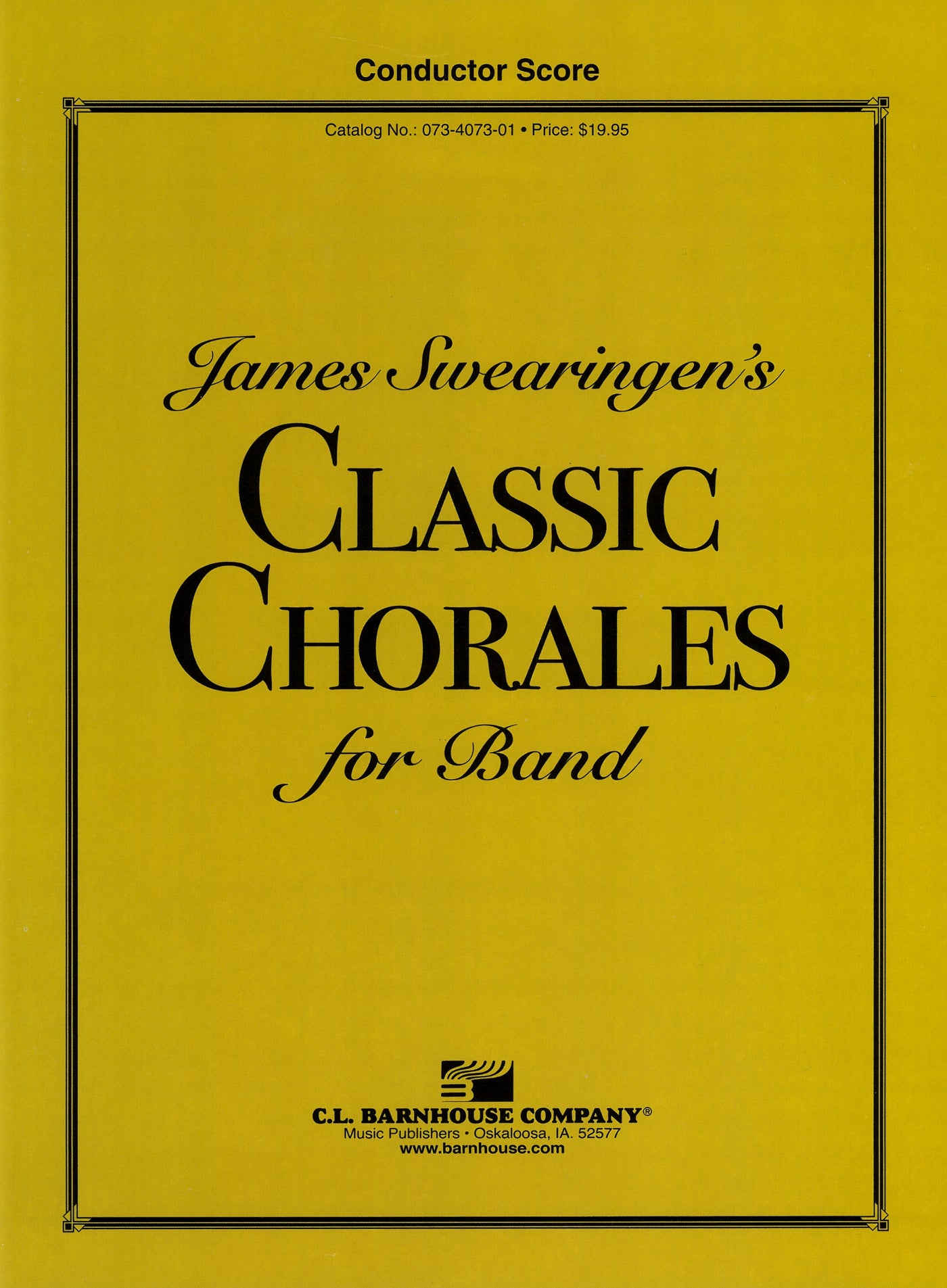 クラシック・コラール集（スコア）／James Swearingen's Classic Chorales for Band (Conductor)