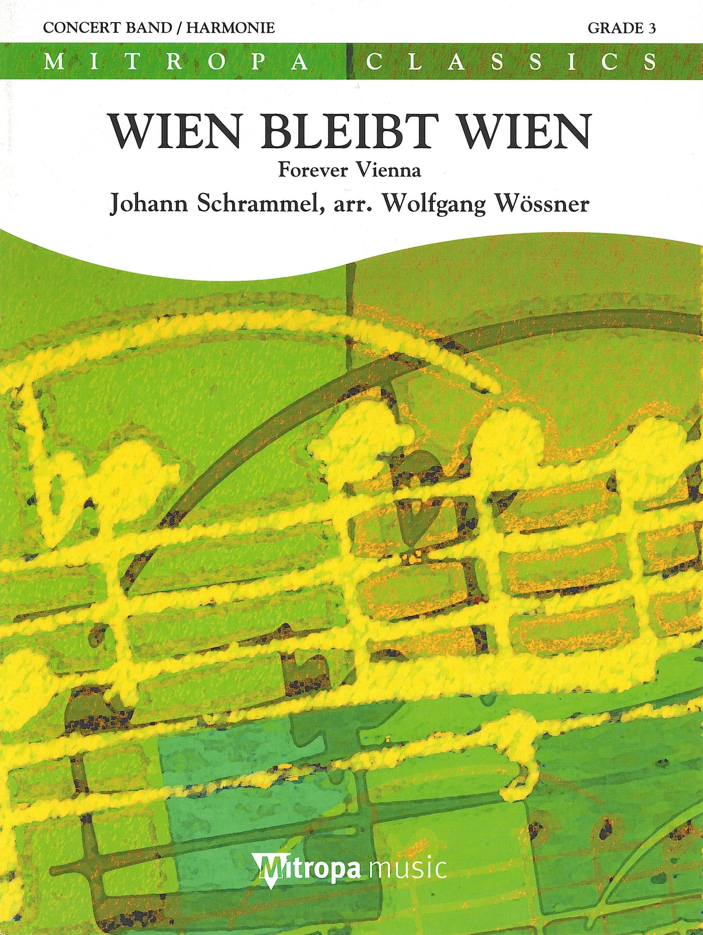 ウィーンはいつもウィーン／Wien bleibt Wien (Forever Vienna)