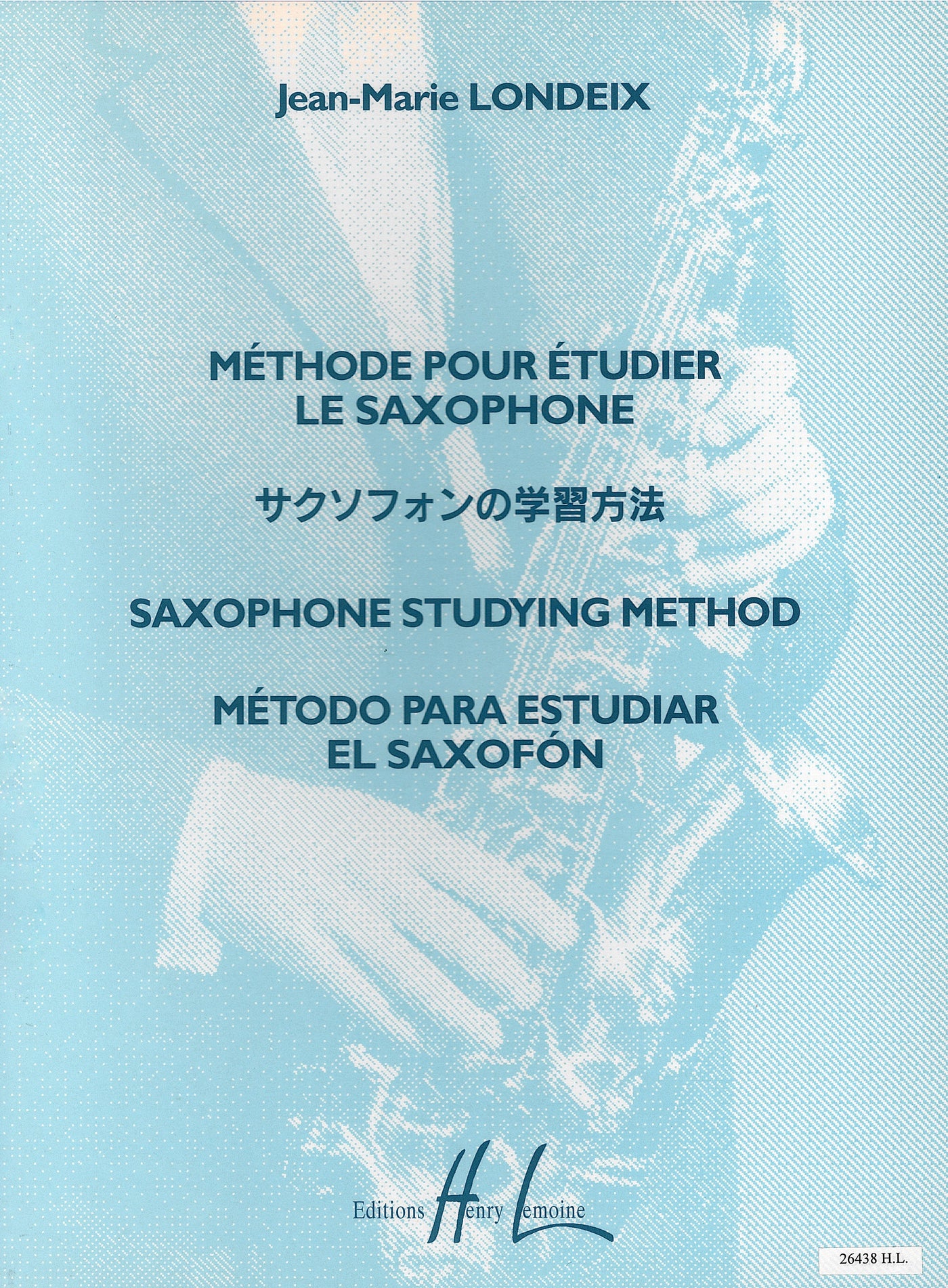 サクソフォンの学習方法（サックス）／Methode pour etudier le saxophone