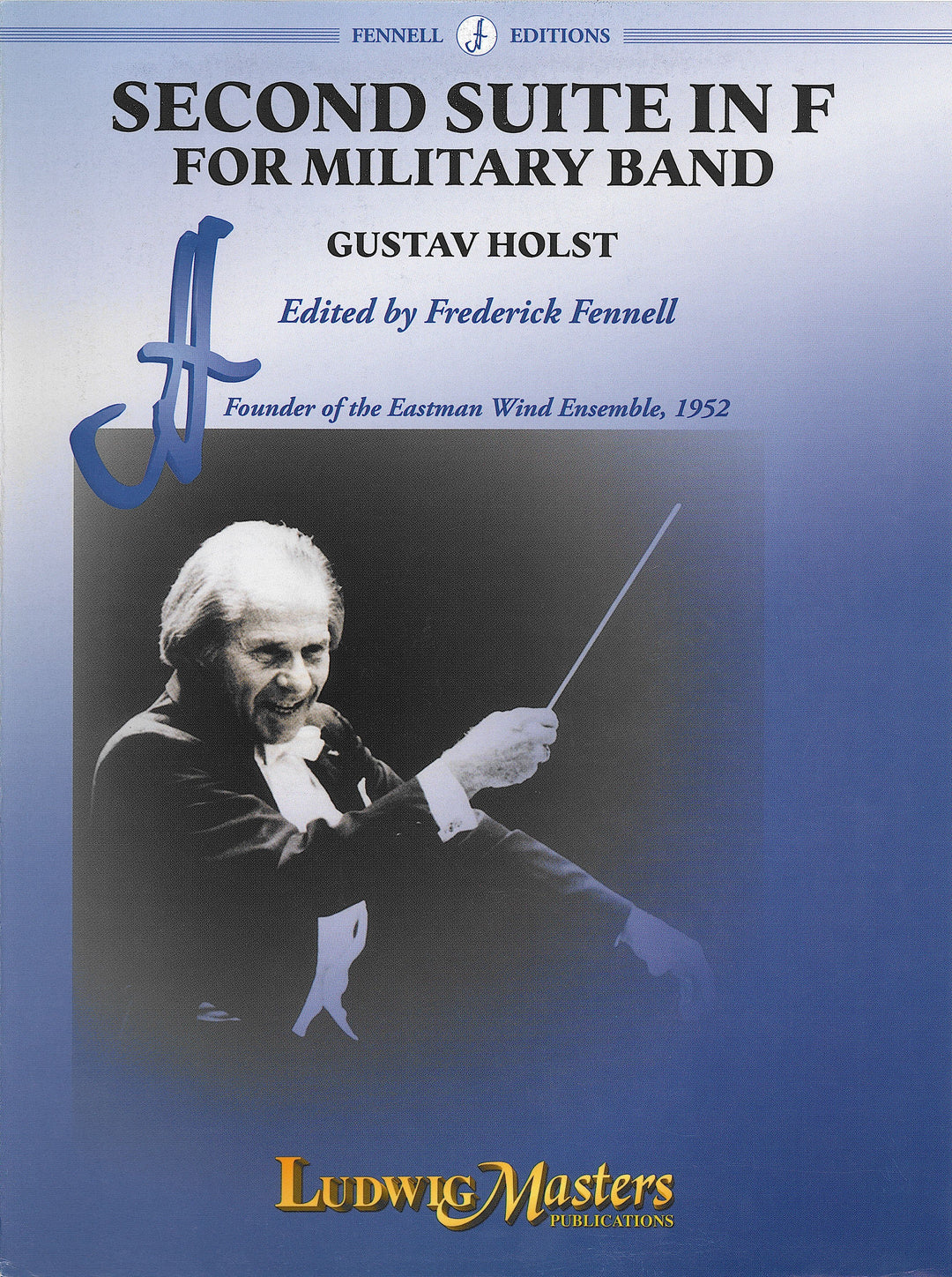 吹奏楽のための第二組曲（フェネル版）／Second Suite in F (Holst