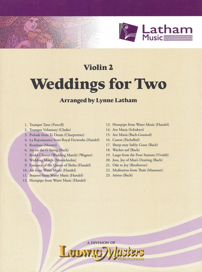 弦楽のためのウェディング・デュエット曲集（Violin 2 Part）／Weddings for Two - Violin II part (Latham Music)