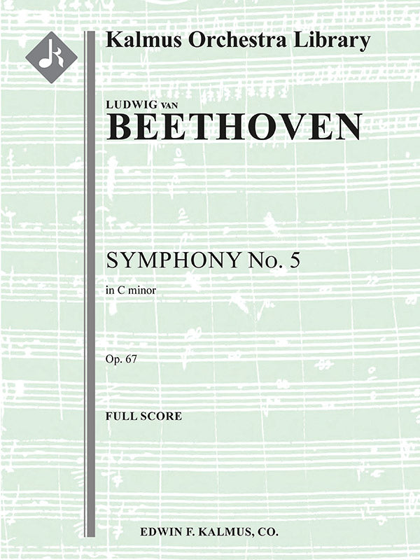 交響曲 第5番 ハ短調 作品67 「運命」／Symphony No. 5 in c minor Op. 67 (Orch. Score)