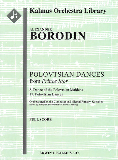 ダッタン人の踊り「イーゴリ公」（オーケストラスコア）／Polovetsian Dances/"Prince Igor" (Orch. Score)