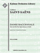 バッカナール 「サムソンとデリラ」／Bacchanale/"Samson et Dalila" (Orch. Score)
