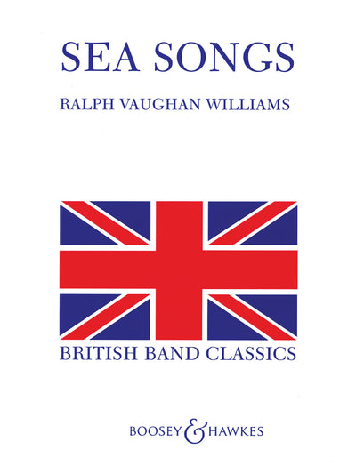 海の歌／Sea Songs (Vaughan Williams)