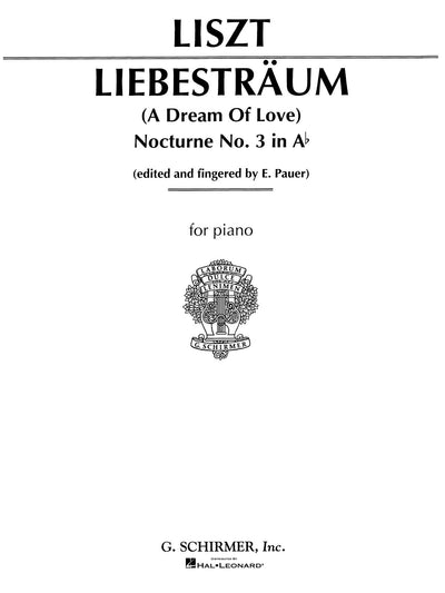 愛の夢（3つの夜想曲 第3番 変イ長調）（ピアノソロ）／Liebestraume (Nocturne No. 3 in Ab Major)