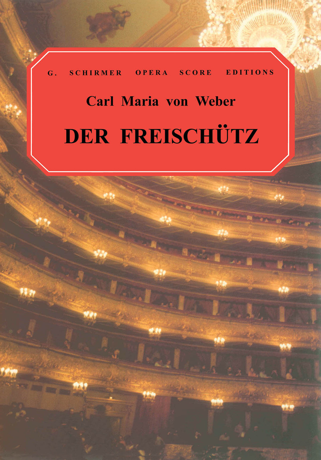 歌劇「魔弾の射手」（Vocal Score 独語/英語）／Der Freischutz Op. 77