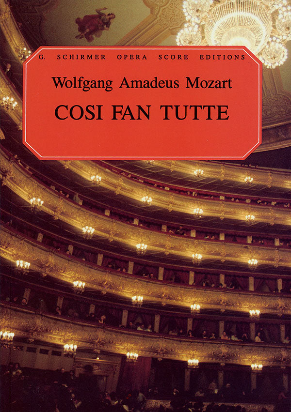 Mozart Così Fan Tutte コジ・ファン・トゥッテ　スコア 歌劇「コジ・ファン・トゥッテ」（ヴォーカルスコア）／Cosi Fan Tutte