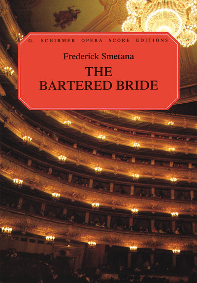 売られた花嫁（English Only）／The Bartered Bride (Vocal Score)