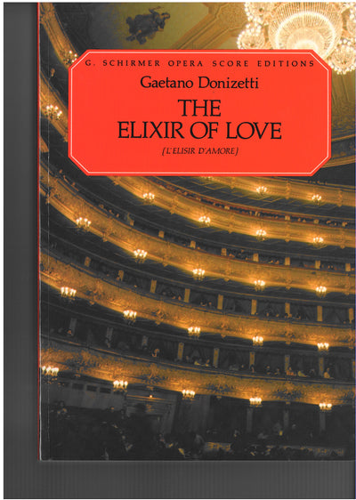 歌劇「愛の妙薬」（ヴォーカルスコア）／The Elixir of Love (L'elisir D'amore)