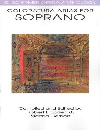 コロラトゥーラ・オペラ・アリア集（ソプラノ）／Coloratura Arias for Soprano