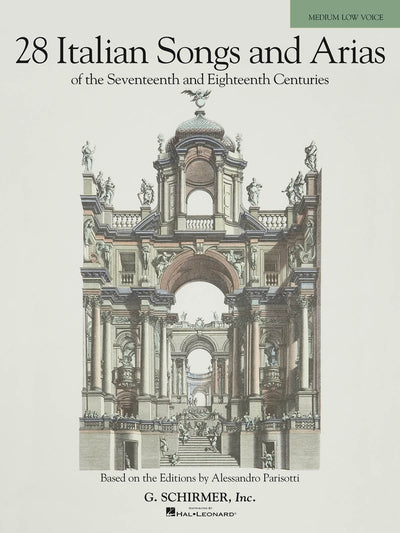 17・18世紀のイタリア歌曲とアリア集（中低声用）／28 Italian Songs & Arias of the 17th & 18th Centur