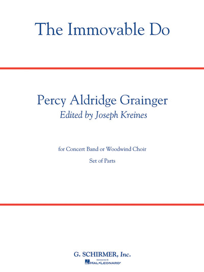 不変のド 固定されたド 鳴り続けるC／The Immovable Do (Concert Band or WW Choir - Deluxe Ed w/Full Score)