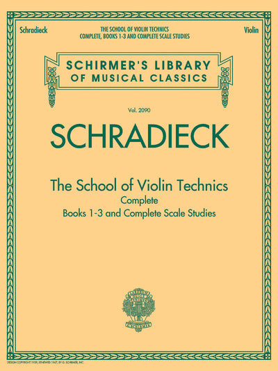 The School of Violin Technics Complete (Schirmer Library of Classics Volume 2090)