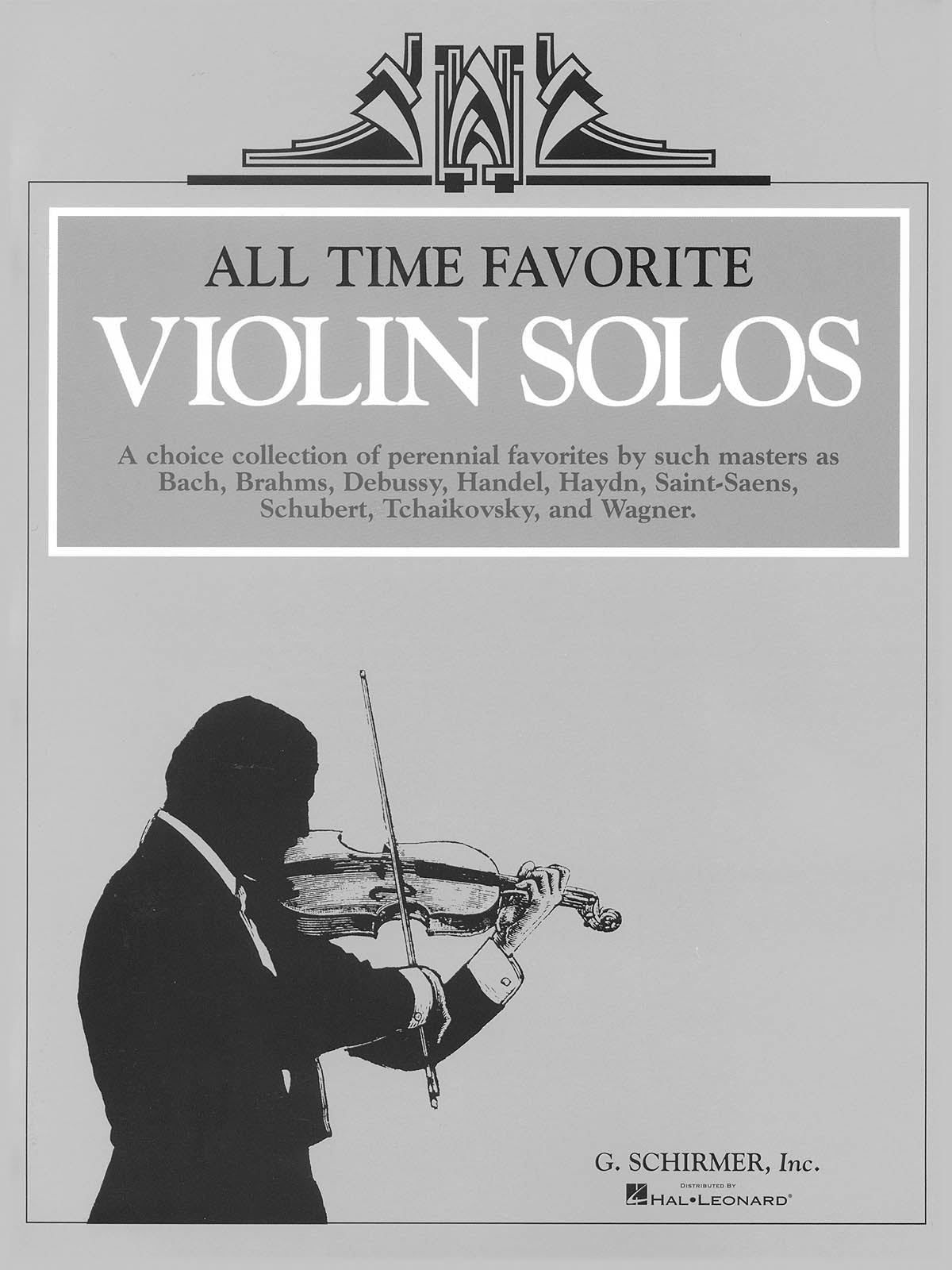 オール・タイム・フェイバリット（ヴァイオリンソロ）／All Time Favorite Violin Solos