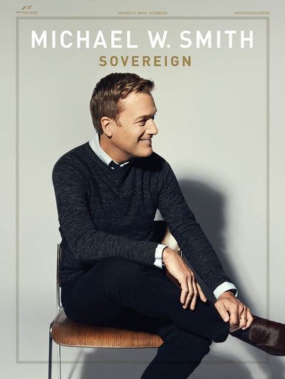 マイケル・W・スミス：Sovereign (P/V/G)／Michael W. Smith - Sovereign